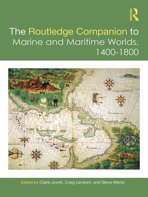 cover image of The Routledge Companion to Marine and Maritime Worlds 1400-1800